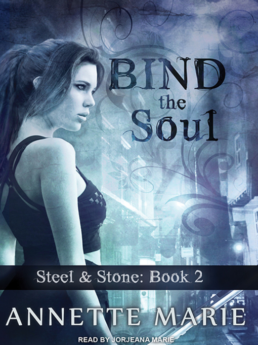 Title details for Bind the Soul by Annette Marie - Available